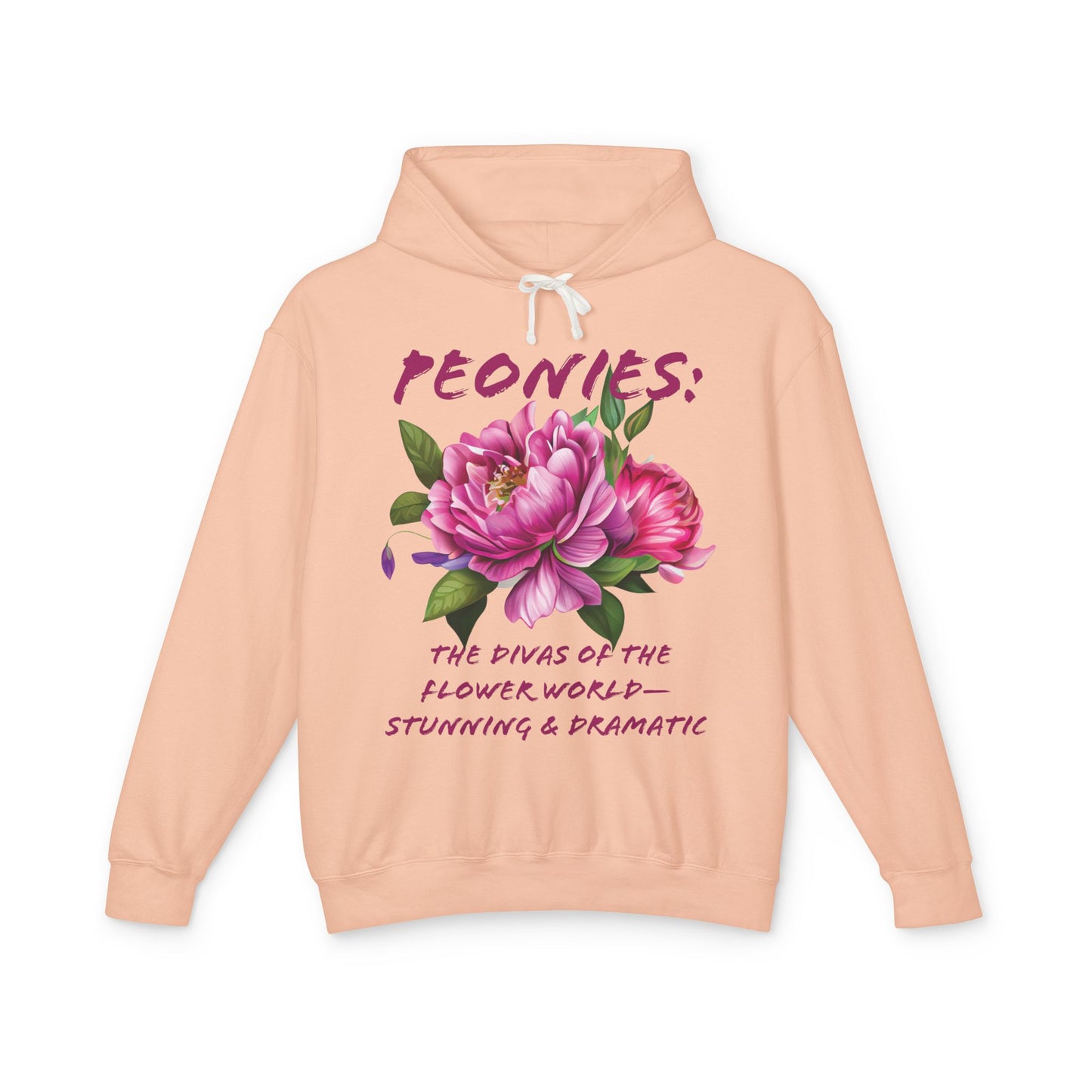 Flower Quote | Lightweight Hoodie Sweatshirt | Peonies