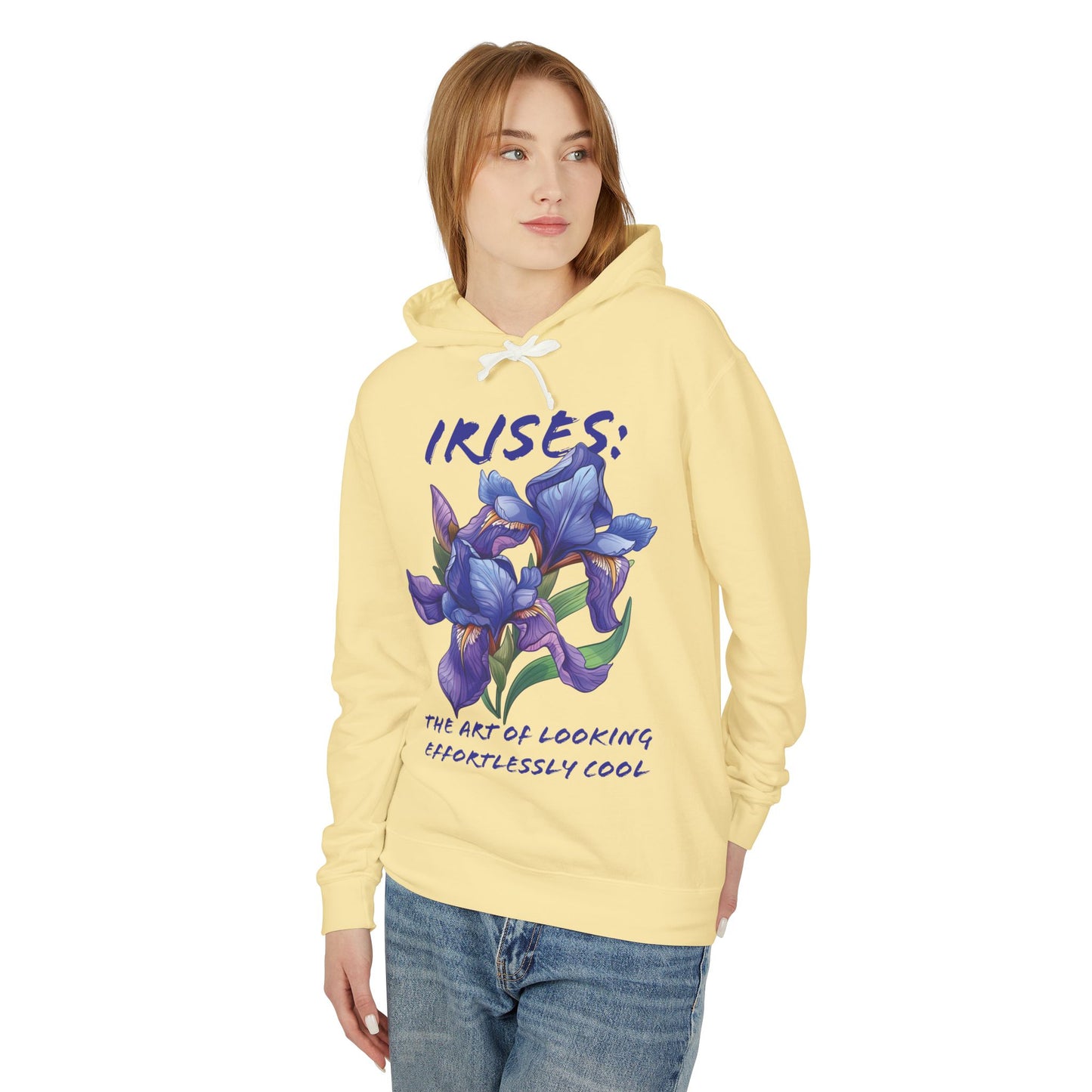 Flower Quote | Lightweight Hooded Sweatshirt | Irises