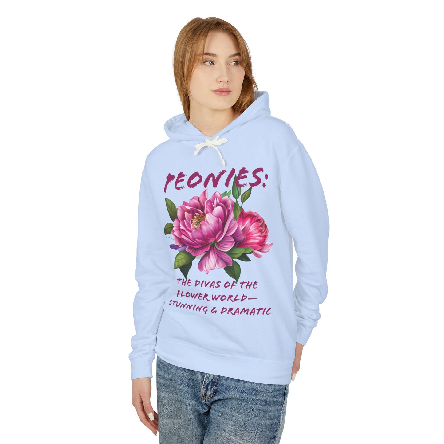 Flower Quote | Lightweight Hoodie Sweatshirt | Peonies