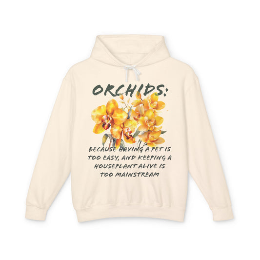 Flower Quote | Lightweight Hooded Sweatshirt | Orchids