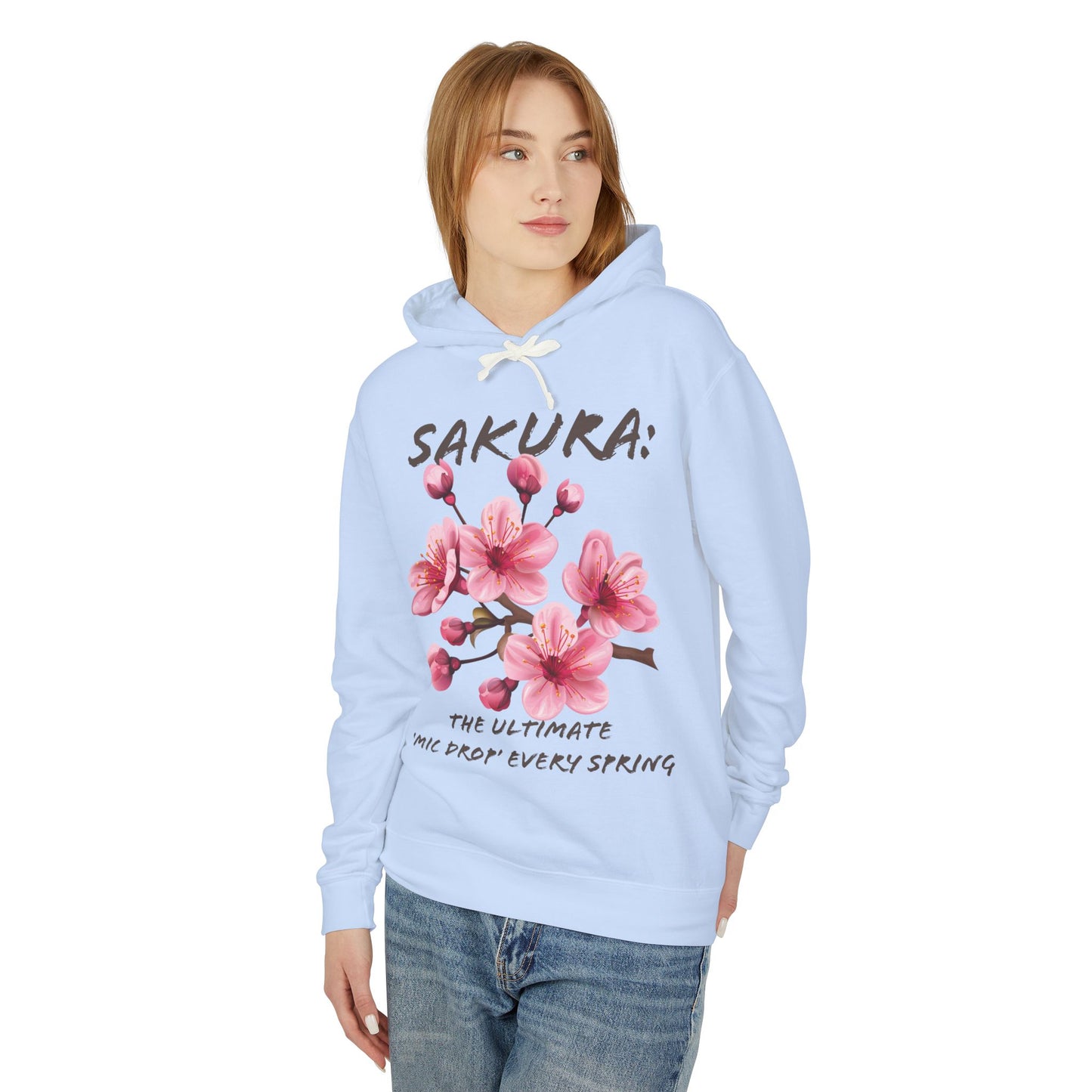 Flower Quote | Lightweight Hooded Sweatshirt | Sakura