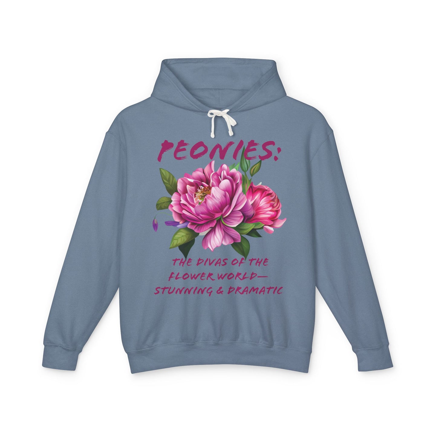 Flower Quote | Lightweight Hoodie Sweatshirt | Peonies