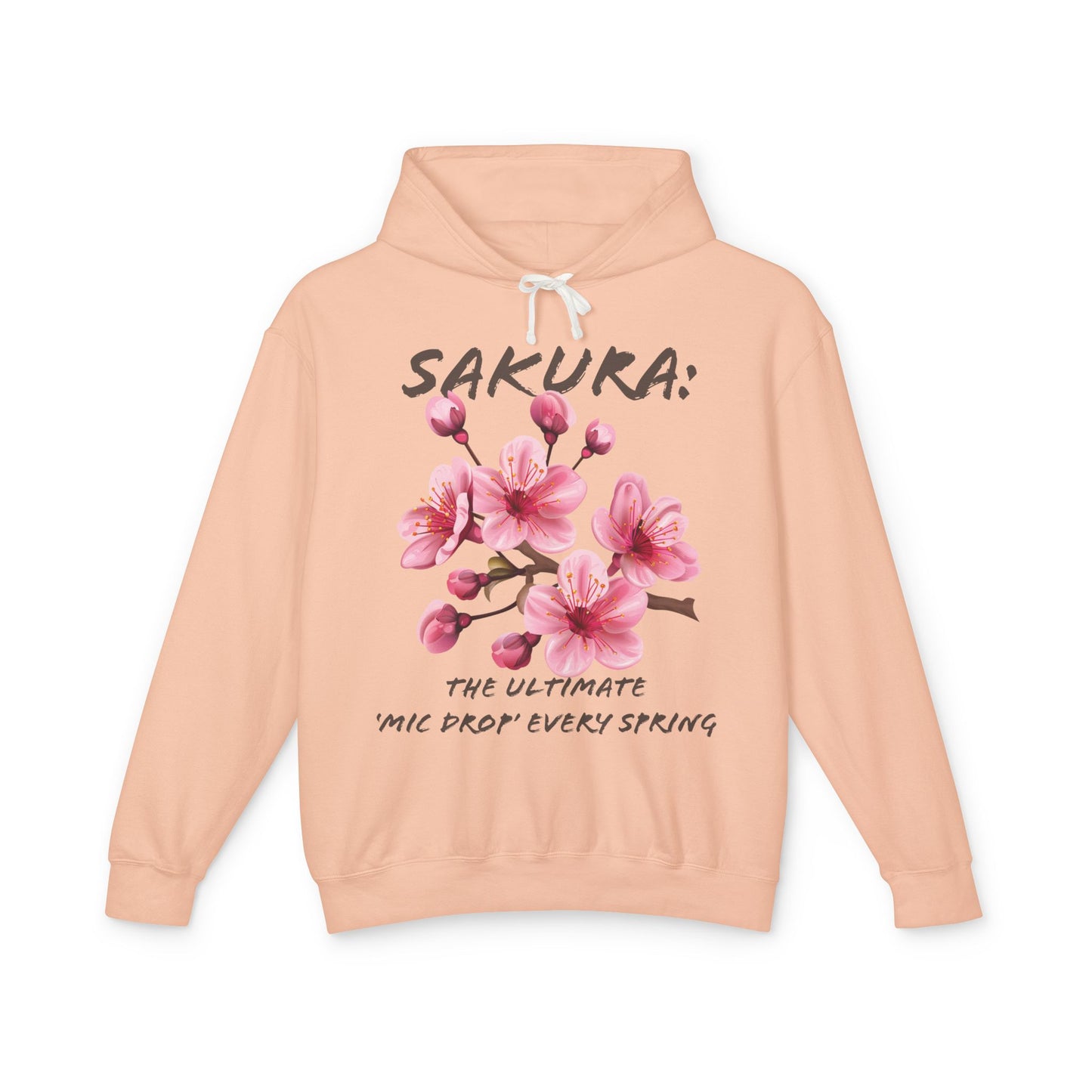 Flower Quote | Lightweight Hooded Sweatshirt | Sakura